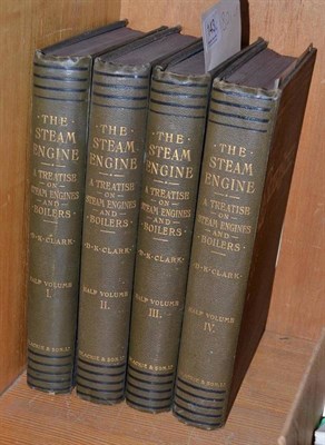 Lot 143 - Clark (D K), The Steam Engine, 1890, four volumes, original cloth