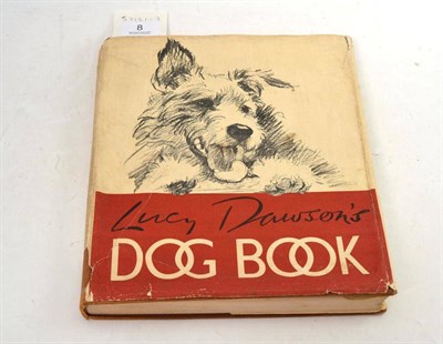 Lot 8 - Lucy Dawson's Dog Book, 1939, 4to, colour plated as called for, first edition, dust wrapper (worn)