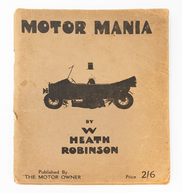 Lot 25 - Robinson, W. Heath (Illustrator) Motor Mania A...
