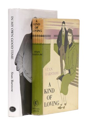 Lot 82 - Barstow (Stan). A Kind of Loving. London:...