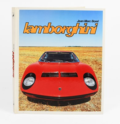 Lot 141 - Jean-Marc Borel, Lamborghini, A Signed Copy By...