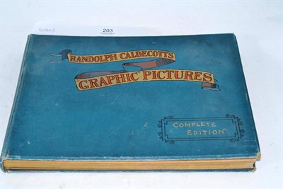 Lot 203 - Randolph Caldecott's 'Graphic Pictures' limited edition No. 920, 1891 Routledge