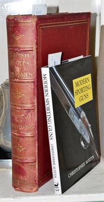 Lot 5 - British Sport and Sportsmen Shooting and Deerstalking' one volume and 'Modern Sporting Guns' by...