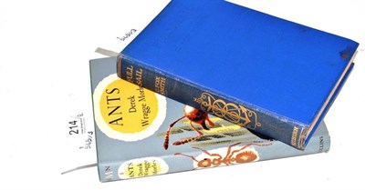 Lot 214 - Ants by Derek Wragge Morley, 1953, New Naturalist first edition in dust wrapper and Full Sail...