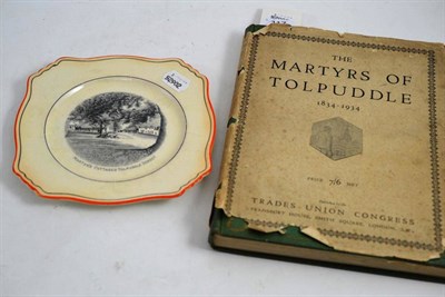 Lot 117 - Book ";The Martyrs of Tolpuddle 1834-1934"; and a plate