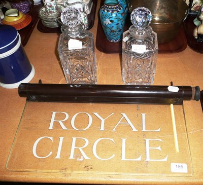 Lot 155 - A 'Royal Circle' theatre sign and two decanters