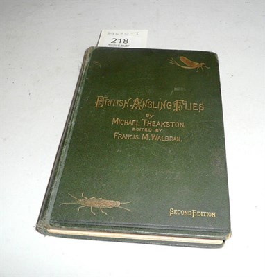 Lot 218 - Theakston (Michael) & Walbran (Francis M.), British Angling Flies, 1888, 8 plates of flies, 4...