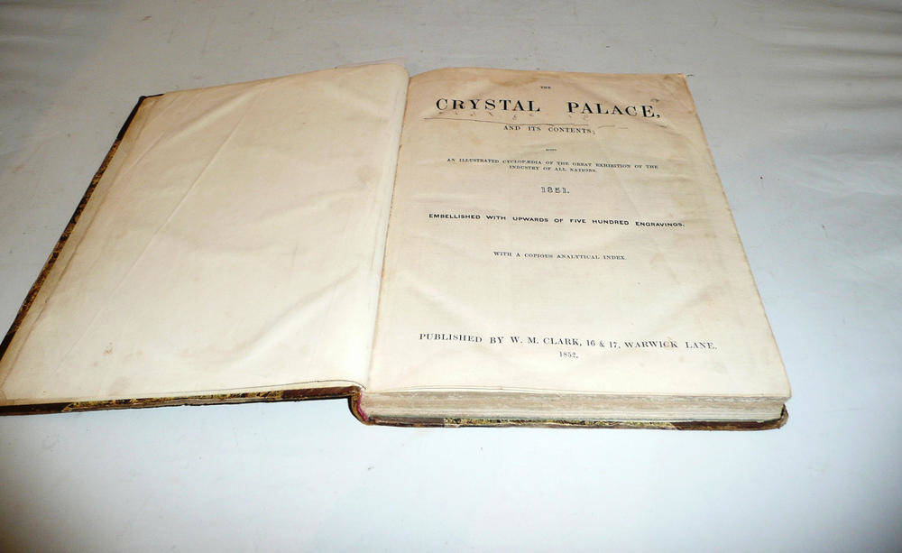 Lot 171 - The Crystal Palace and Its Contents', 1851, original wraps bound in, half calf, one volume