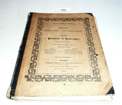 Lot 480 - A Map volume to the History, Directory and Gazetteer of the County Palatine of Lancaster