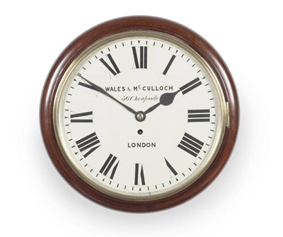 Lot 1005 - A Mahogany Wall Timepiece, Wales & McCulloch, 56 Cheapside, London, circa 1880, the circular...