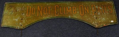 Lot 3162 - Fairground Sign wooden with 'Please Do Not Climb On Rails' to front and 'No Deliberate Bumping...