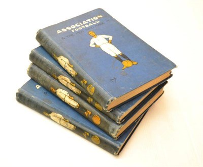 Lot 34 - Books - Association Football & the Men Who Made It by Gibson & Pickford, 1905-1906, four volume...