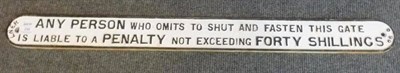 Lot 298 - A Cast Iron LNER Warning Sign -  'Any Person who Omits to Shut and Fasten this Gate is Liable...