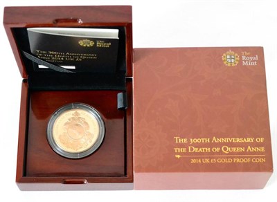 Lot 79 - Elizabeth II (1952-), proof £5 struck in gold, 2014, 300th Anniversary of the Death of Queen Anne