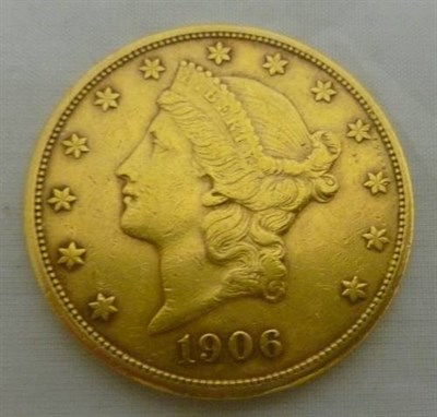 Lot 191 - USA Gold 20 Dollars 1906s 'Liberty Head', light contact marks, good edge, GFine to AVF