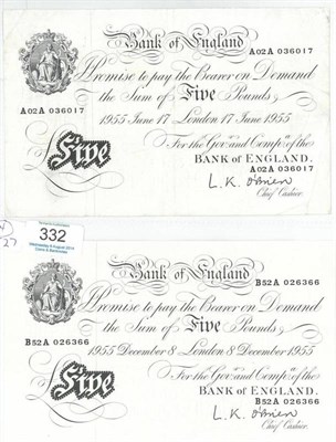 Lot 332 - BofE, 2 x White £5 O'Brien: London 17 June 1955 A02A, creases VF & London 8 Dec 1955 B52A EF