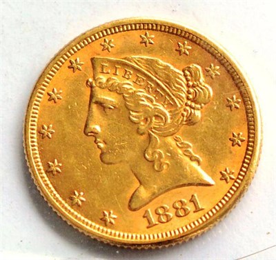 Lot 22 - USA Gold 5 Dollars 1881, 'Coronet Head' minor contact marks, 8.36g, .900 gold, VF to GVF