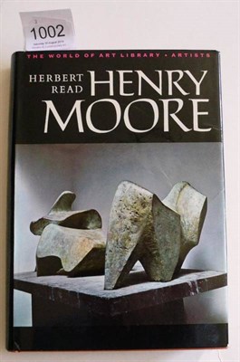 Lot 1002 - Read (Herbert) 'Henry Moore: A Study of His Life and Work', 1965, Thames and Hudson, signed by...