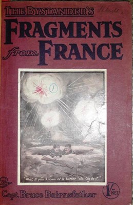 Lot 88 - Captain Bruce Bairnsfather - ";The Bystander's Fragments from France";, volumes 1 - 7, seven...