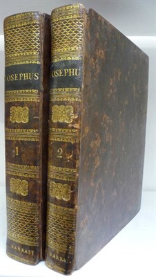 Lot 73 - Josephus (Flavius) The Genuine Works of Flavius Josephus, the Jewish Historian ..., nd., [c1811], 2