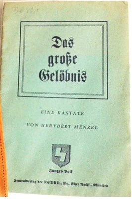 Lot 212 - Heinrich Himmler Signed:- Das Grosse Gelobnis (The Greatest Pledge), a booklet of typical...