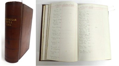 Lot 60 - Medal Research Interest: Peninsular Roll Call, a weighty, late 19th/early 20th century handwritten