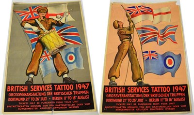 Lot 128 - Two Different Chromolithograph Military Posters, British Services Tattoo 1947, Dortmund 21st....