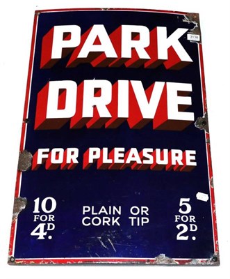Lot 3138 - Park Drive For Pleasure Enamel Advertising Sign '10 for 4d, 5 for 2d, Plain or Cork tip'...