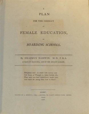 Lot 36 - Darwin, Erasmus A Plan for the Conduct of Female Education in Boarding Schools. Derby: Printed...