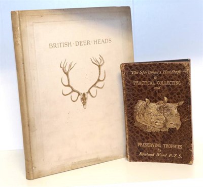 Lot 41 - Wallace, Harold Frank (ed.) British Deer Heads. Country Life, [1915]. 4to, org. white cloth,...