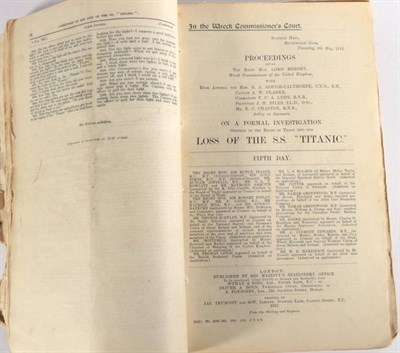 Lot 55 - Titanic Proceedings Before The Right Hon. Lord Mersey, With Rear Admiral The Hon. S.A....