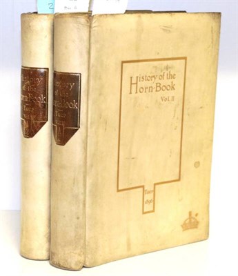 Lot 184 - Tuer (Andrew White) History of the Horn Book. Leadenhall Press, 1896. 4to (2 vols). Org. vellum...