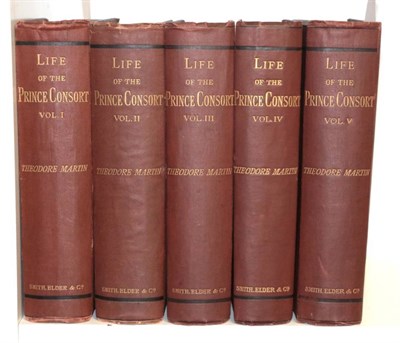 Lot 193 - Martin, Theodore The Life of His Royal Highness The Prince Consort. Smith, Elder & Co.,...