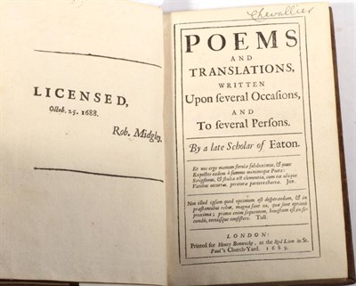 Lot 195 - A Scholar of Eaton [Goodall, Charles] Poems and Translations written Upon several Occasions and...