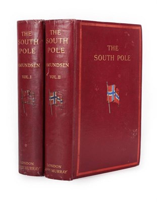 Lot 22 - Amundsen (Roald) The South Pole, An Account of the Norwegian Antarctic Expedition in the...