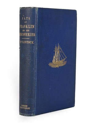 Lot 53 - M'Clintock (Captain) The Voyage of the 'Fox' in the Arctic Seas. A Narrative of the Discovery...