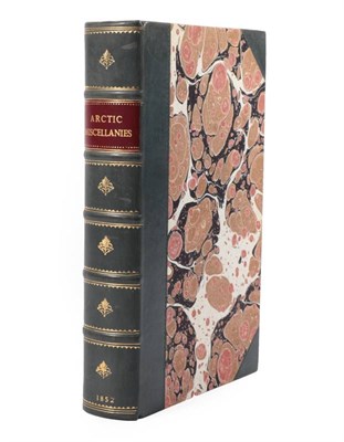 Lot 58 - Anon. [Donnett (James,) edit.] Arctic Miscellanies. A Souvenir of the Late Polar Search by the...