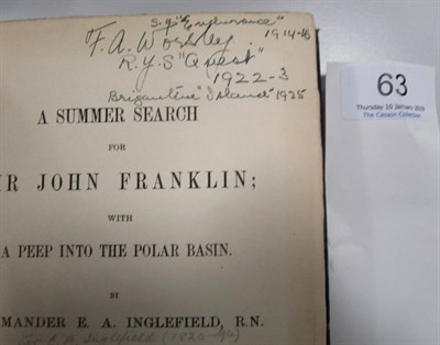 Lot 63 - Inglefield (E. A., Cdr.) A Summer Search for Sir John Franklin; with a Peep into the Arctic...