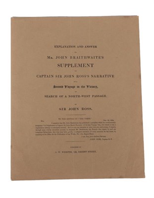 Lot 75 - Ross (John, Sir) Explanation and Answer to Mr. John Braithwaite's Supplement to Captain Sir...