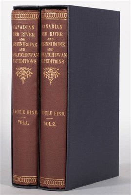 Lot 80 - Hind (Henry Youle) Narrative of the Canadian Red River Exploring Expedition of 1857 and of the...