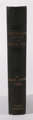 Lot 89 - von Wrangell (Ferdinand) Narrative of an Expedition to the Polar Sea in the Years 1820, 1821, 1822