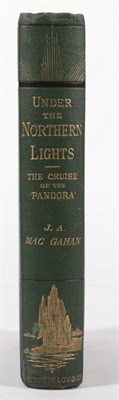 Lot 101 - MacGahan (J.A.) Under the Northern Lights, [The Cruise of the Pandora], Edward Stanford, 1876,...