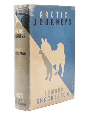 Lot 130 - Shackleton (Edward) Arctic Journeys, The Story of the Oxford University Ellesmere Land...