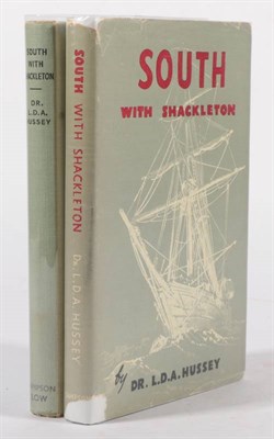 Lot 149 - Hussey (L.D.A., Dr.) South with Shackleton, Sampson Low, 1949, text illustrations, dust wrapper...
