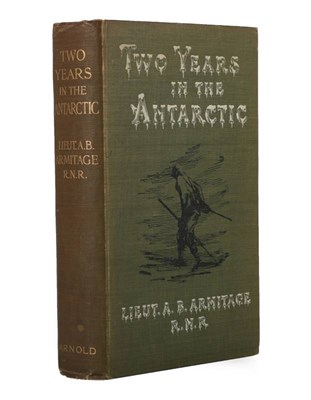 Lot 160 - Armitage (Albert B., Lieut.) Two Years in the Antarctic, Being a Narrative of the British...