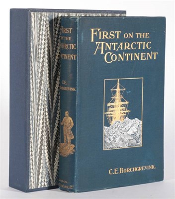 Lot 175 - Borchgrevink (C.E.) First on the Antarctic Continent being An Account of the British Antarctic...
