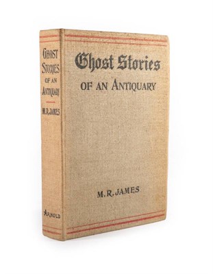 Lot 291 - James (Montague Rhodes) Ghost-Stories of an Antiquary, Edward Arnold, 1904, first edition, four...