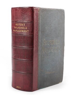 Lot 300 - Beeton (Isabella) The Book of Household Management ...,  S.O. Beeton, 1861, first edition,...