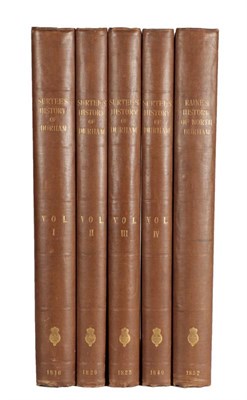 Lot 321 - Surtees (Robert) The History and Antiquities of the County Palatine of Durham … Volumes I -...