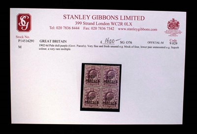 Lot 222 - GB KEVII - 1902 6d Government Parcels SG076a very fine mint block of 4, at least 2 of which are...